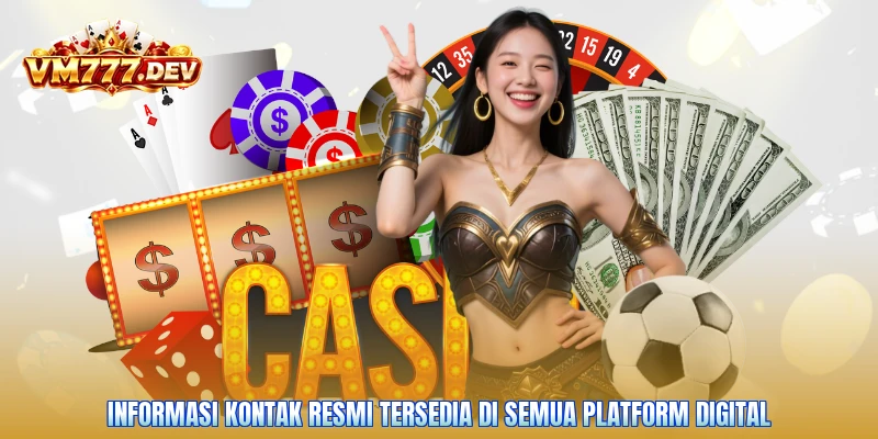 Informasi kontak resmi tersedia di semua platform digital