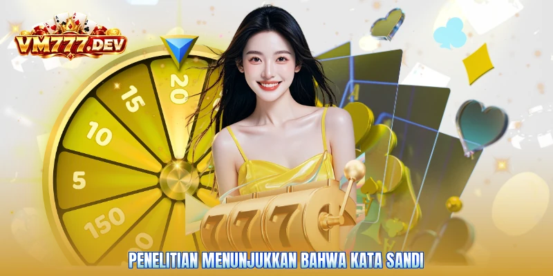 Penelitian menunjukkan bahwa kata sandi
