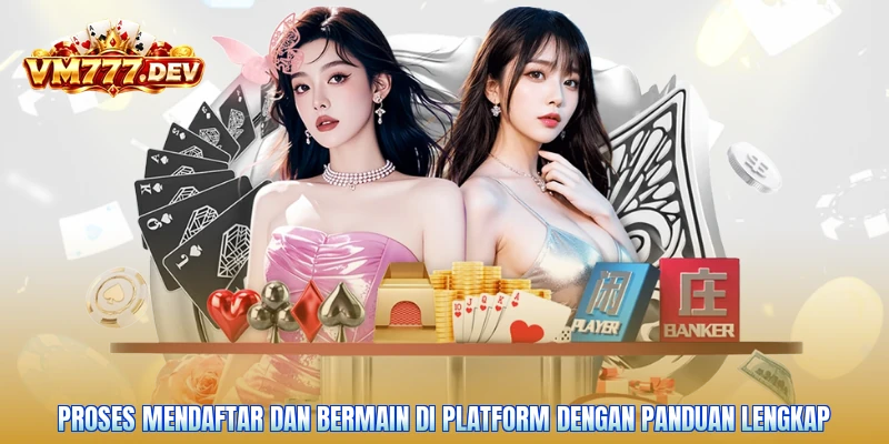 Proses mendaftar dan bermain di platform dengan panduan lengkap